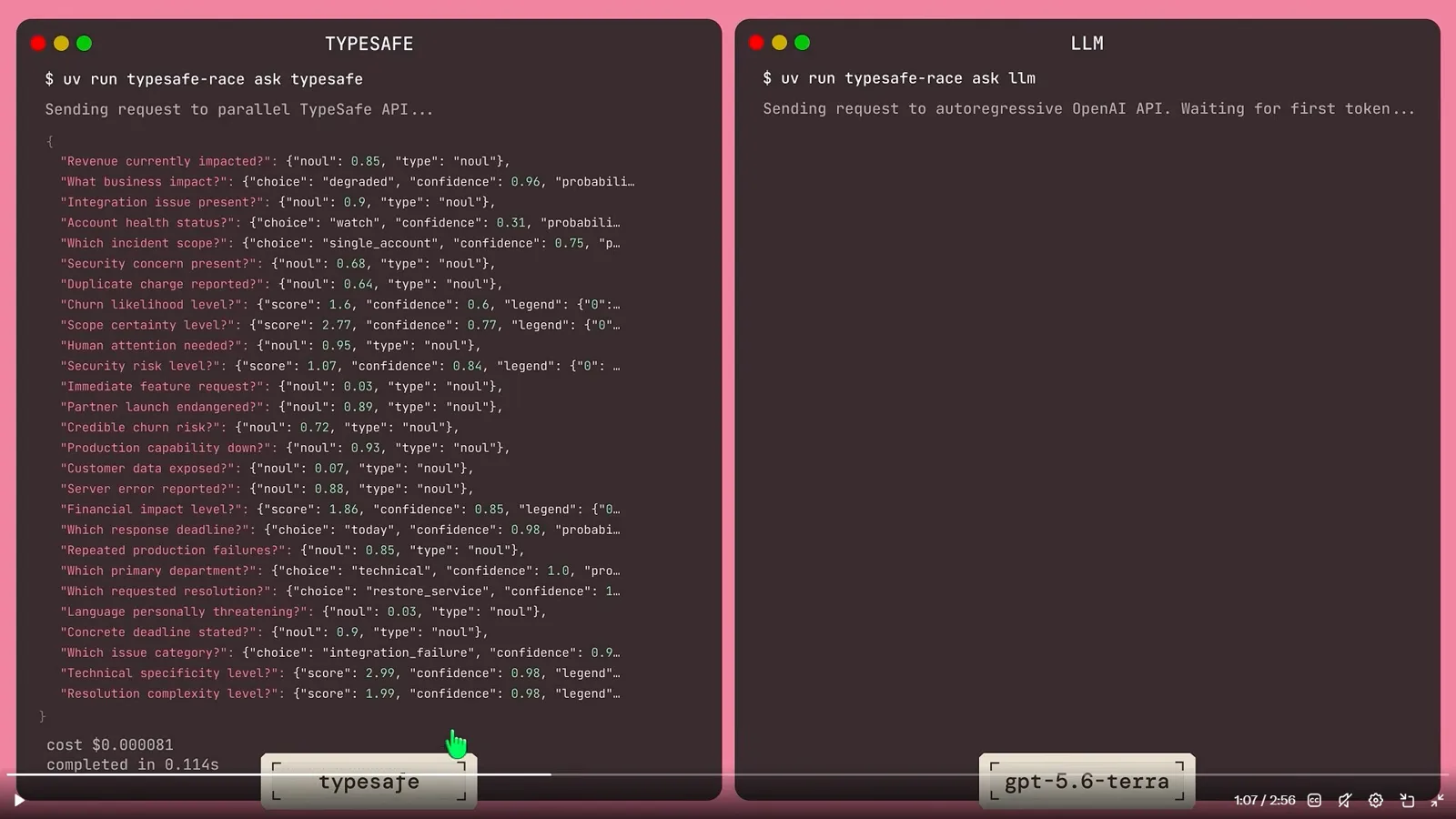 Split terminal race showing uv run typesafe-race returning 28 typed Jev answers for $0.000081 in 0.114 seconds while the gpt-5.6-terra LLM pane still waits for its first token