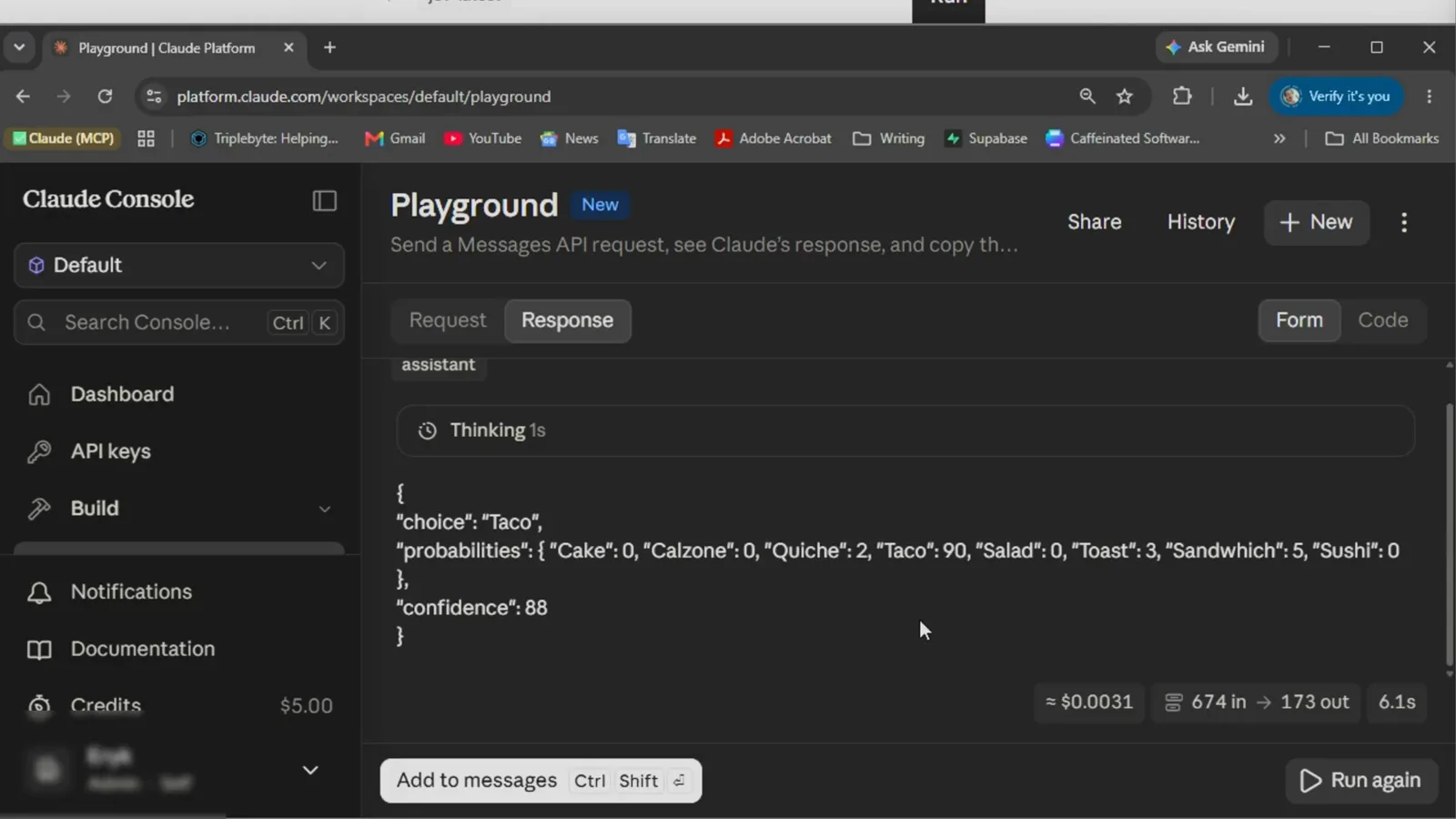 Claude Console charging about 0.0031 dollars for 674 input and 173 output tokens after the hotdog prompt, with Sonnet 5 returning choice Taco at confidence 88.