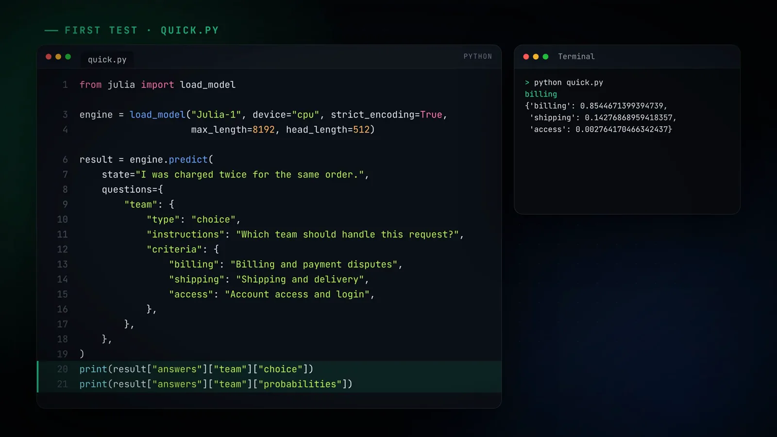 quick.py calling engine.predict with a choice question named team and three criteria options, returning billing 0.854, shipping 0.143 and access 0.003 in the terminal