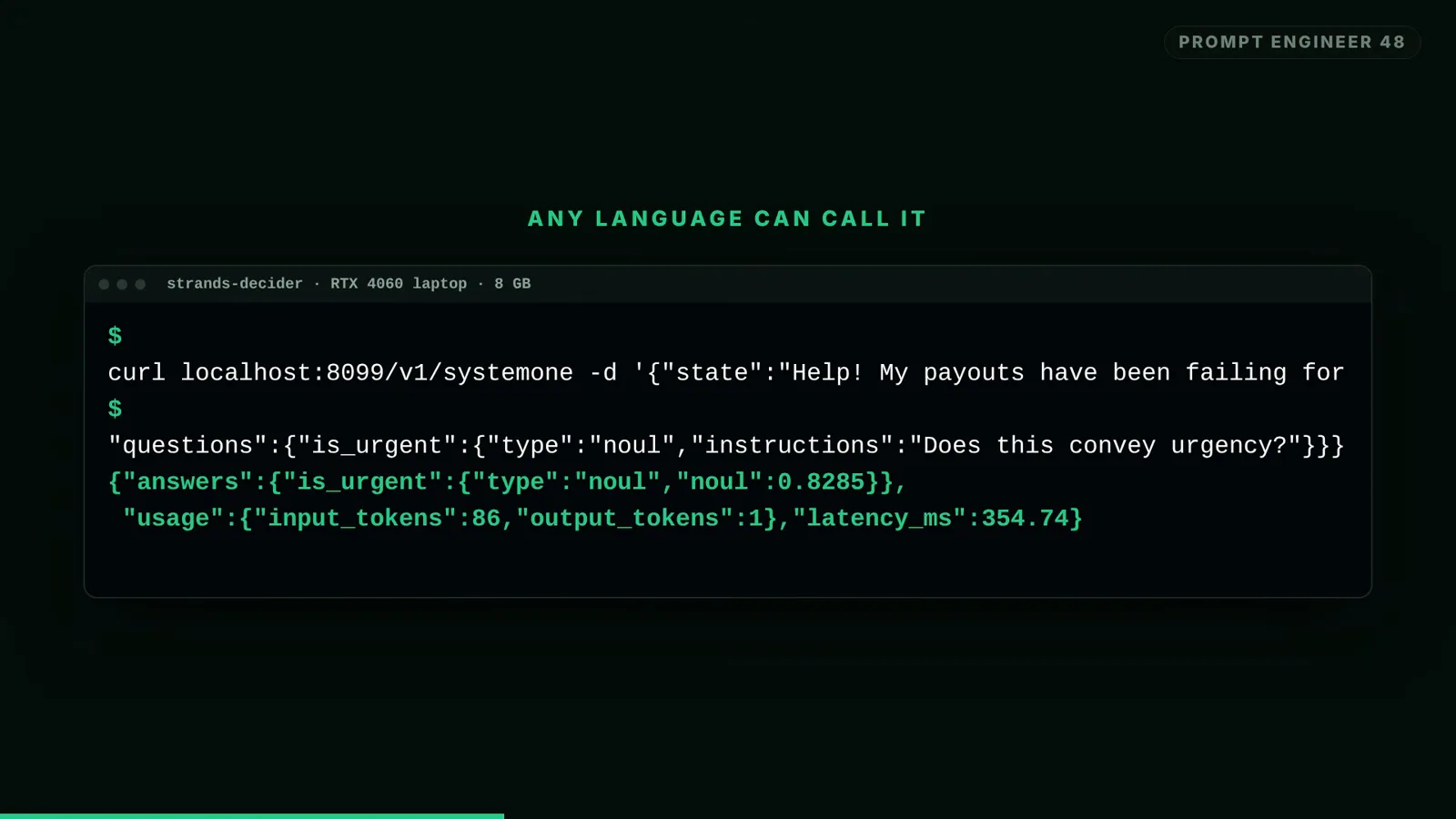 curl POST request to localhost:8099/v1/systemone with a state and an is_urgent noul question, returning JSON answers noul 0.8285, usage input_tokens 86, and latency_ms 354.74